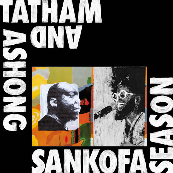 Andrew Ashong & Kaidi Tatham - Sankofa Season (one per person)