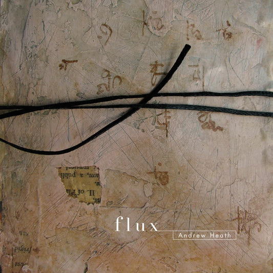 Andrew Heath - Flux