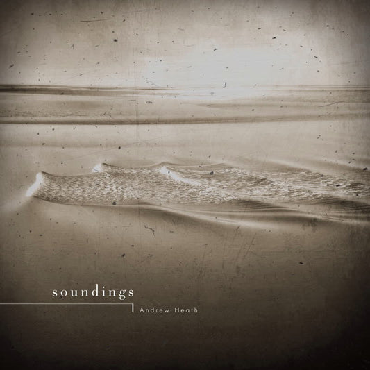 Andrew Heath - Soundings
