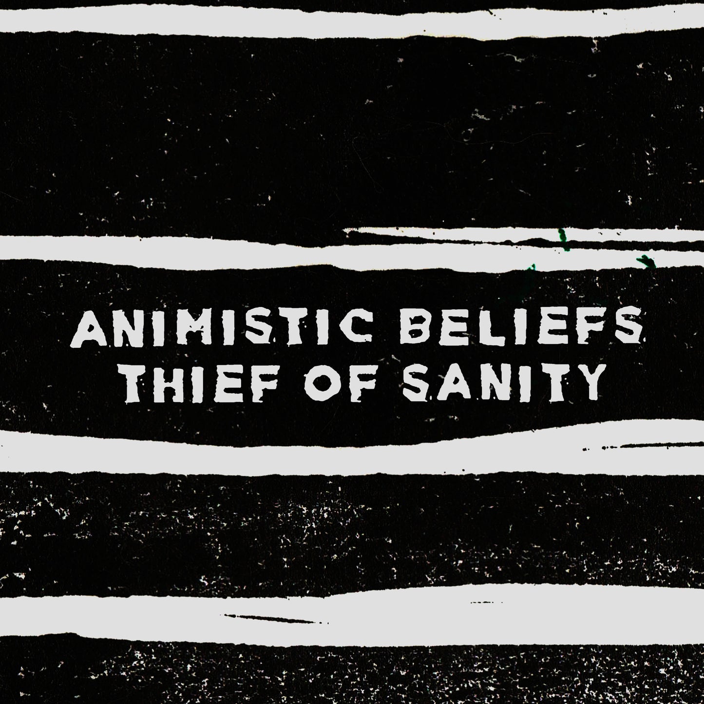 Animistic Beliefs - Thief of Sanity [Repress]