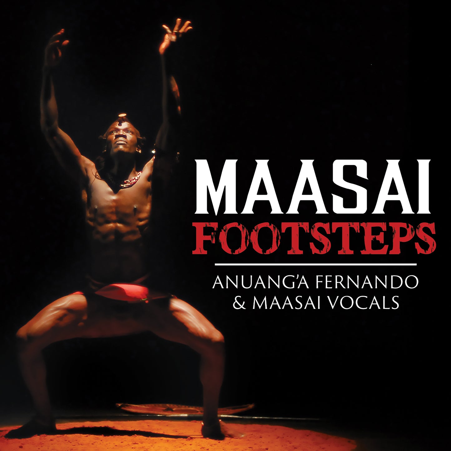 Anuang'a Fernando & Maasai Vocals - Maasai Footsteps