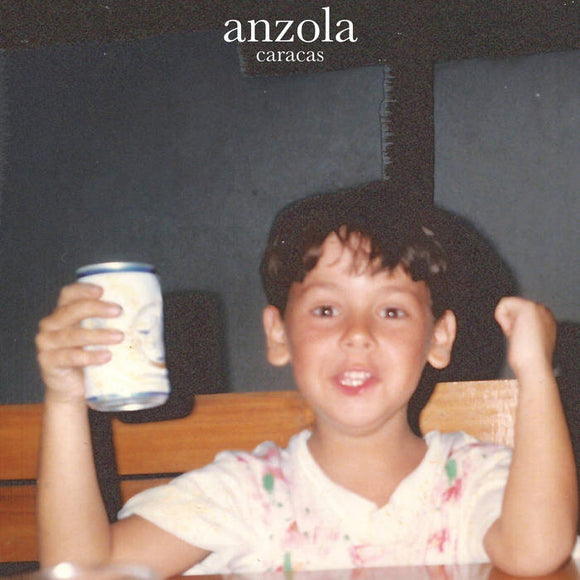 Anzola - Caracas (Say That Again / Might Be Something)