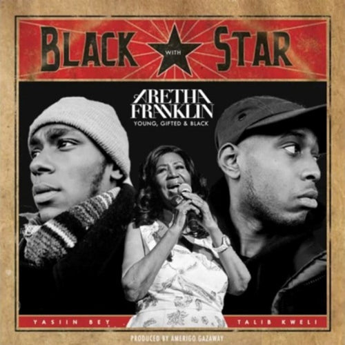 Aretha FRANKLIN / BLACK STAR / GUCCI MANE - Young Gifted & Black