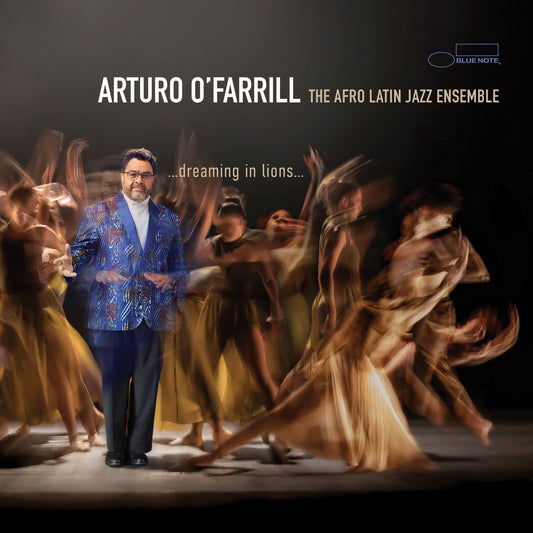 ARTURO O’FARRILL – …dreaming in lions