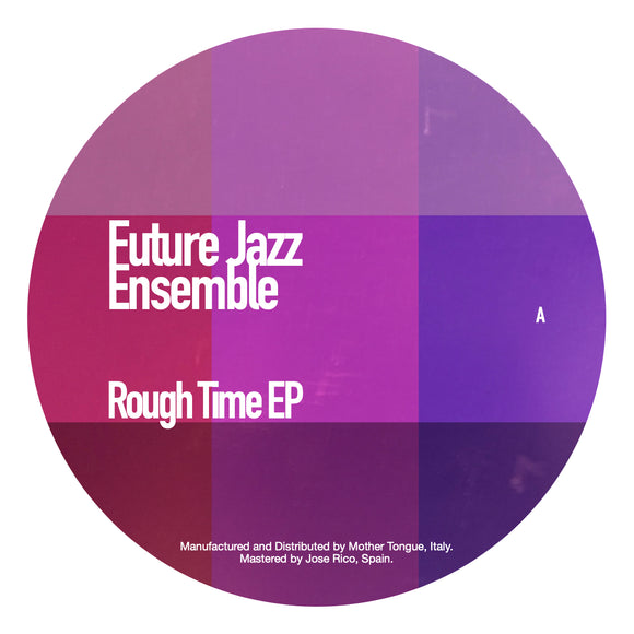 Future Jazz Ensemble - Rough Times EP