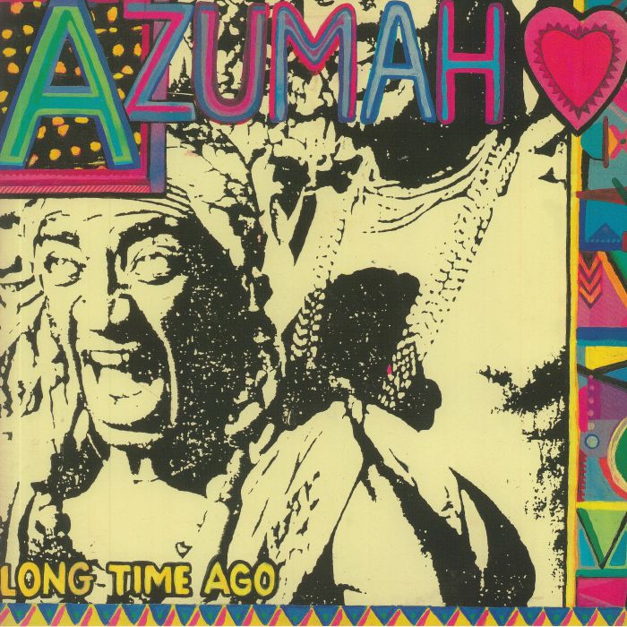 Azumah - Long Time Ago