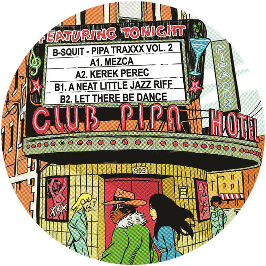 B-Squit - Pipa Traxxx Vol 2 [vinyl only]