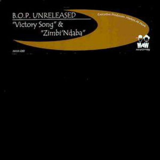 BOP Unreleased - Victory Song & Zimbi'Ndaba
