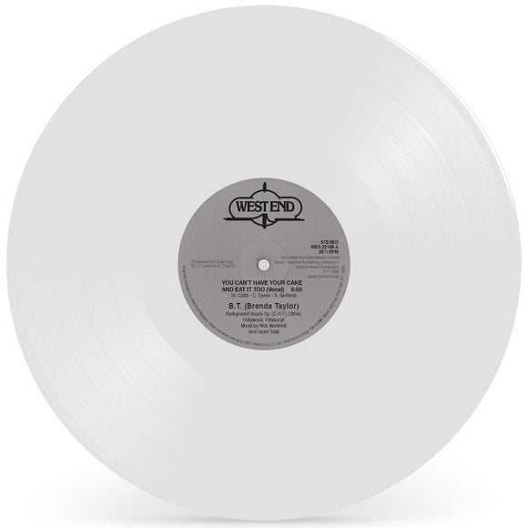 BT (Brenda Taylor) - You Can't Have Your Cake And Eat It Too (White Vinyl Repress)