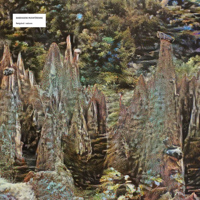 BANDHAGENS MUSIKFORENING - Nedgravd I Naturen