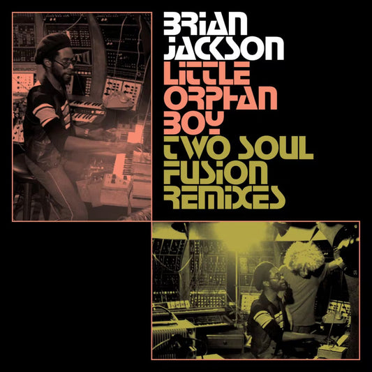 Brian Jackson -  Little Orphan Boy (Two Soul Fusion Remixes)