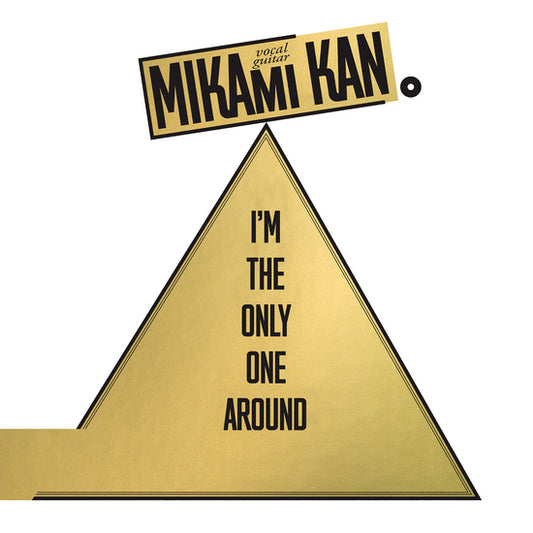 Kan Mikami - I'm The Only One Around