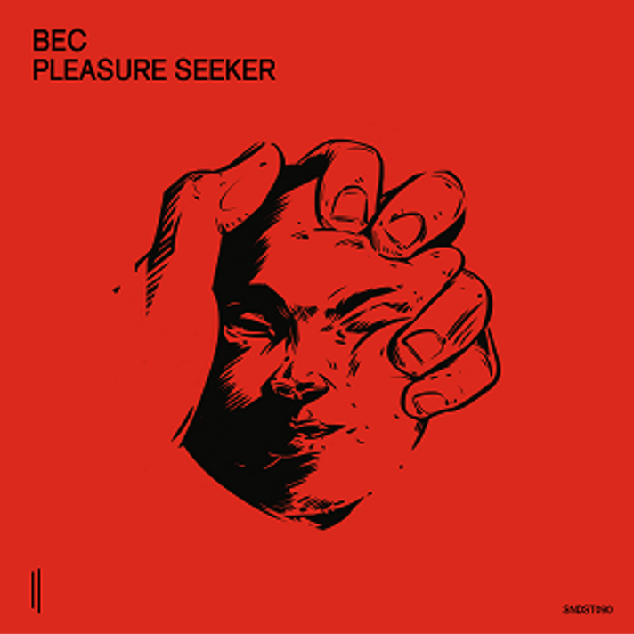 BEC - Pleasure Seeker