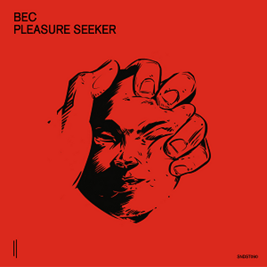 BEC - Pleasure Seeker