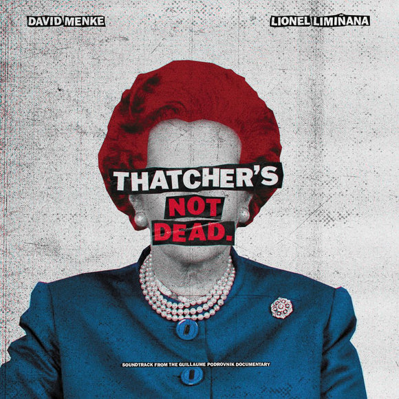 The Liminanas & David Menke - Thatcher’s Not Dead (OST) [RSD 2023 Exclusive]