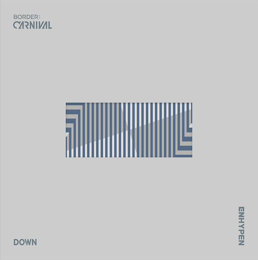 ENHYPEN - BORDER : CARNIVAL (Down Version)