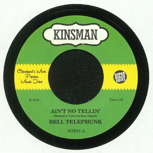 BELL TELEPHUNK - Ain't No Tellin'
