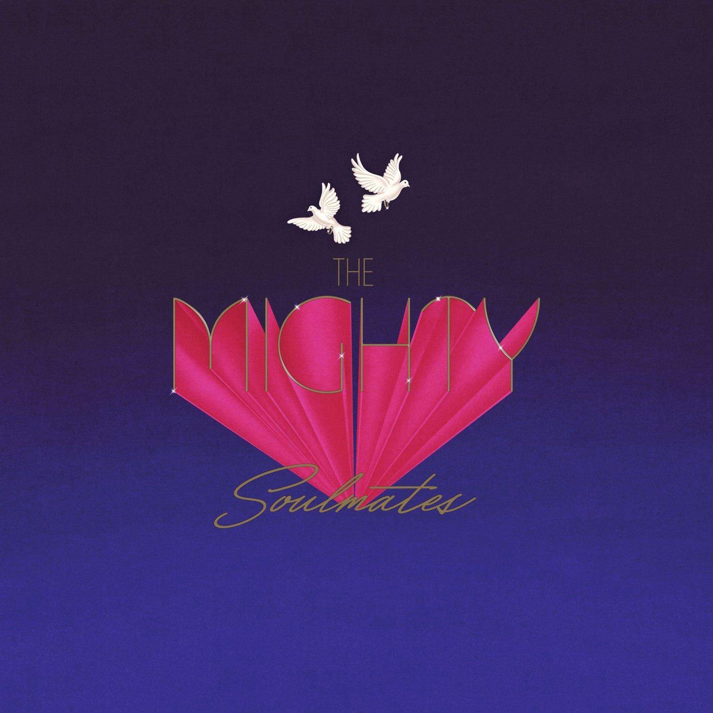 The Mighty Soulmates - The Mighty Soulmates