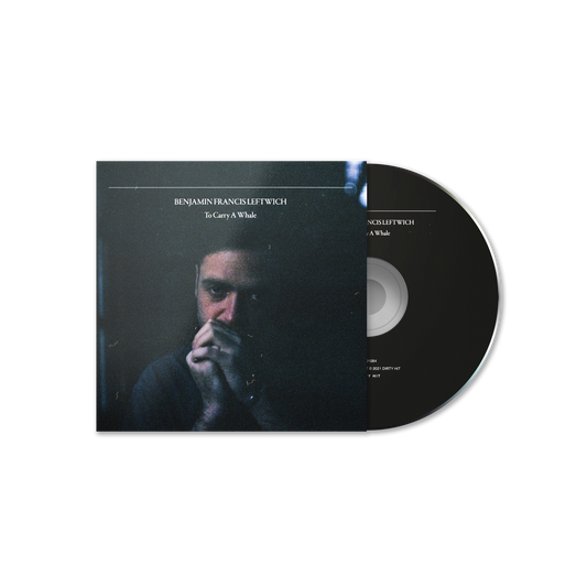 BENJAMIN FRANCIS LEFTWICH - TO CARRY A WHALE [CD]