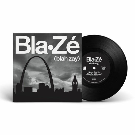 BLA-ZE - Never Give Up (Man On A Mission)