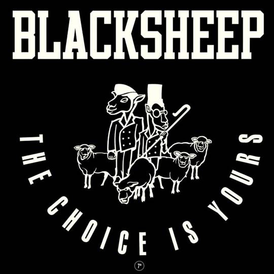 BLACK  SHEEP - THE CHOICE IS YOURS [White Vinyl]