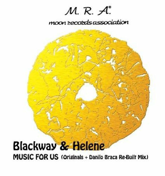 BLACKWAY & HELENE - Music For Us (reissue) (incl Danilo Braca remix)