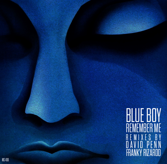 BLUE BOY - Remember Me (remixes)