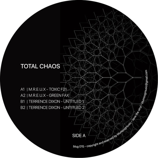 Terrence Dixon & M.R.E.U.X - Total Chaos