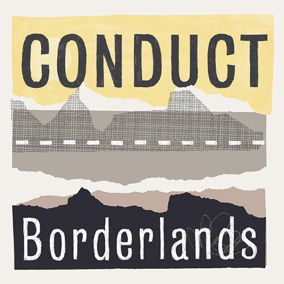 Conduct - Borderlands LP [CD]