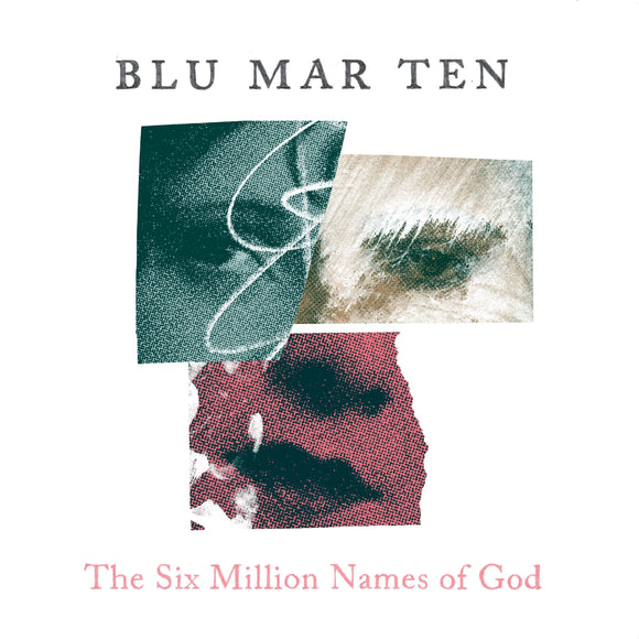 Blu Mar Ten - The Six Million Names Of God (hand-numbered 2xLP limited to 75 copies)