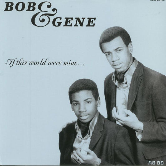 BOB AND GENE - IF THIS WORLD WERE MINE