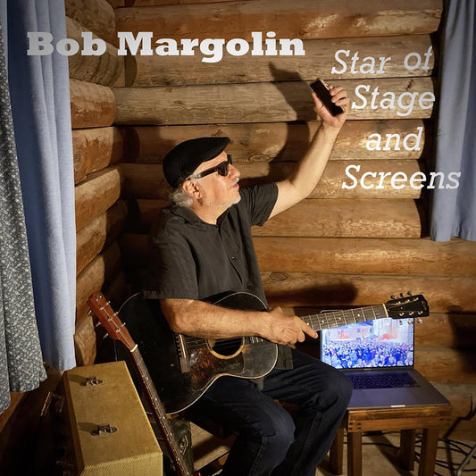 BOB MARGOLIN - STAR OF STAGE AND SCREENS