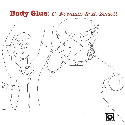 BODY GLUE - C NEWMAN & H ZERLETT