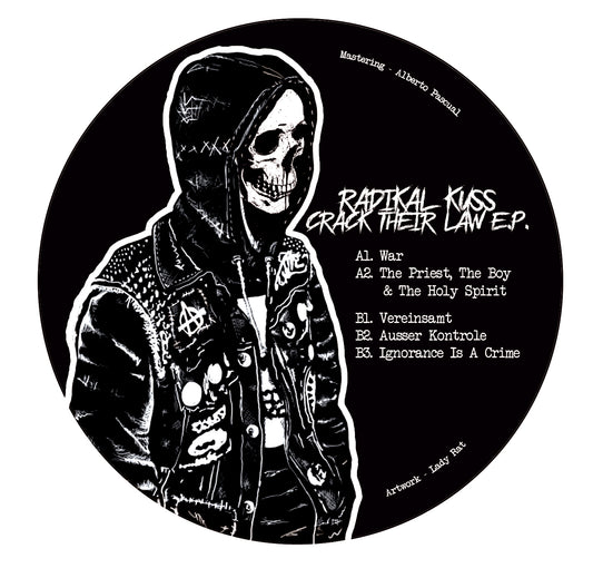 RADIKAL KUSS - CRACK THEIR LAW
