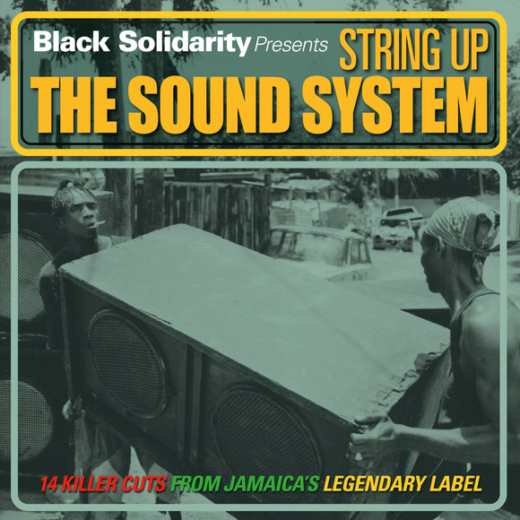 Various Artists - Black Solidarity Presents String Up The Sound System [LP]