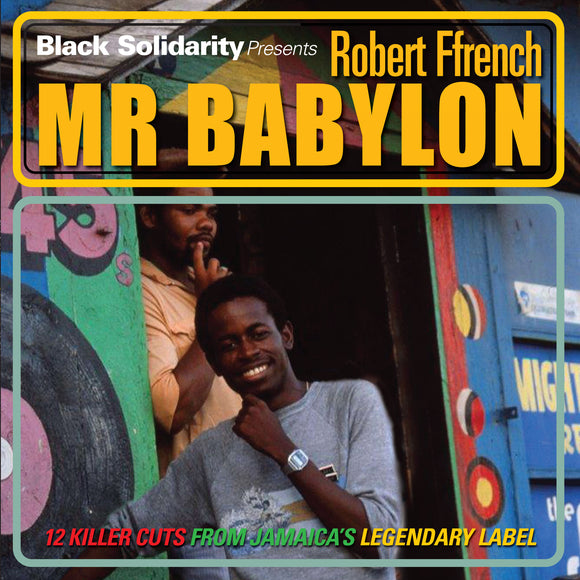 Robert Ffrench - Black Solidarity Presents MR BABYLON [LP]