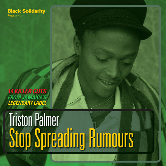Triston Palmer - Black Solidarity Presents STOP SPREADING RUMOURS [CD]
