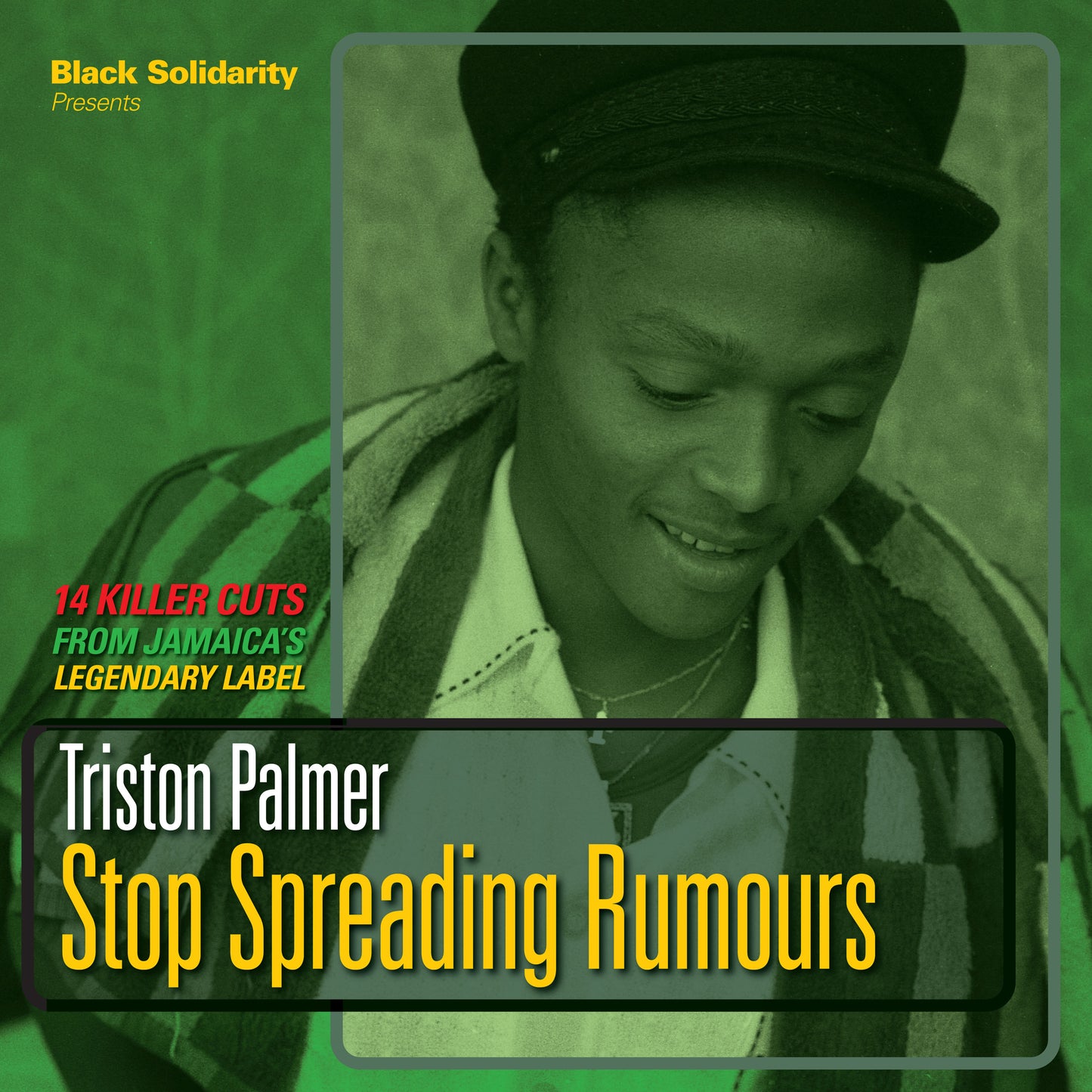 Triston Palmer - Black Solidarity Presents STOP SPREADING RUMOURS [LP]