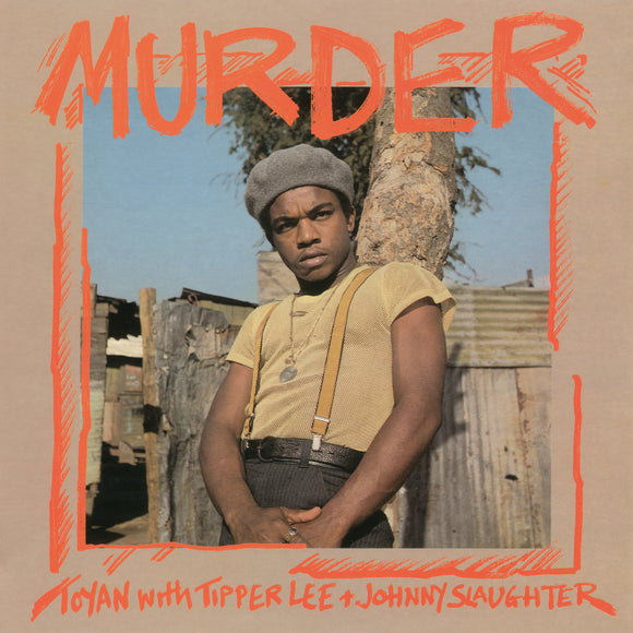Toyan, Tipper Lee & Johnny Slaughter - Murder