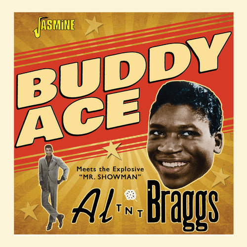 BUDDY ACE & AL TNT BRAGGS - BUDDY ACE MEETS AL "TNT' BRAGGS