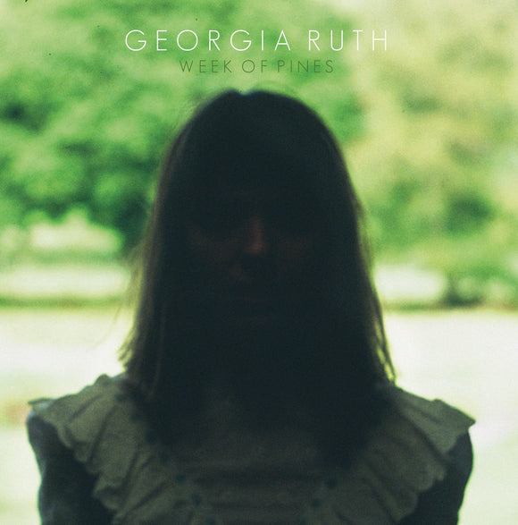 Georgia Ruth - Week Of Pines [Transparent Green Vinyl]