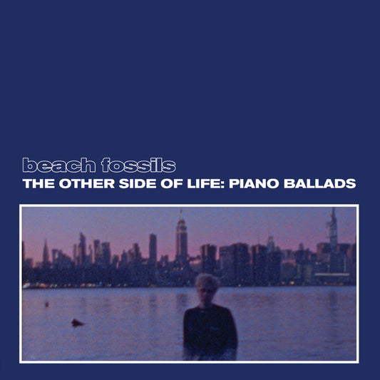 Beach Fossils - The Other Side Of Life: Piano Ballads [Cassette]