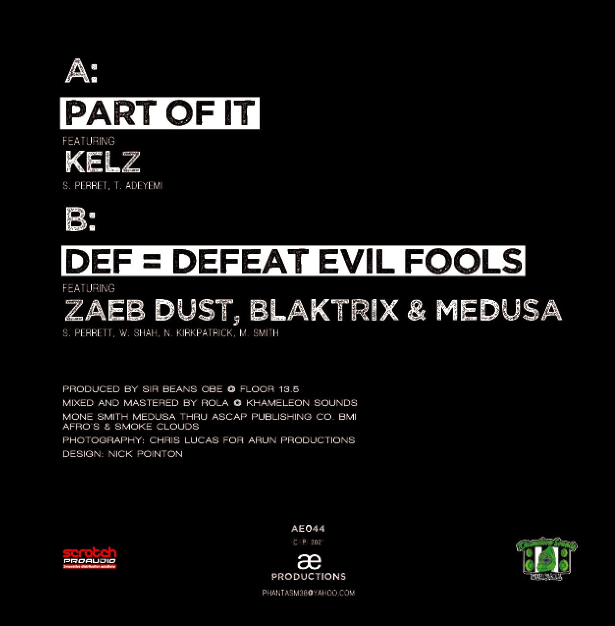 Sir Beans OBE - Part Of It (feat. Kelz)/DEF = Defeat Evil Fools (feat. Zaeb Dust, Blaktrix & Medusa)