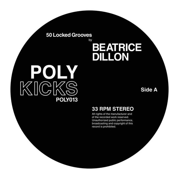 Beatrice Dillon - 50 Locked Grooves by Beatrice Dillon (1 per person)
