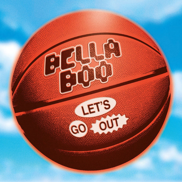 Bella Boo - Let's Go Out