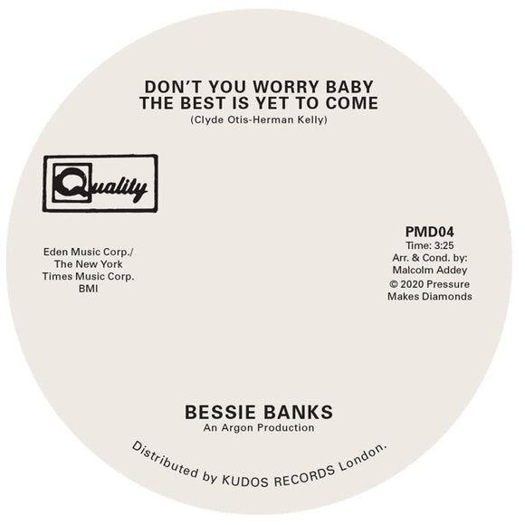 Bessie Banks - Don't You Worry Baby The Best Is Yet To Come / Try To Leave Me If You Can