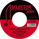 Bettye Swann - When The Game Is Played On You / Kiss My Love Goodbye