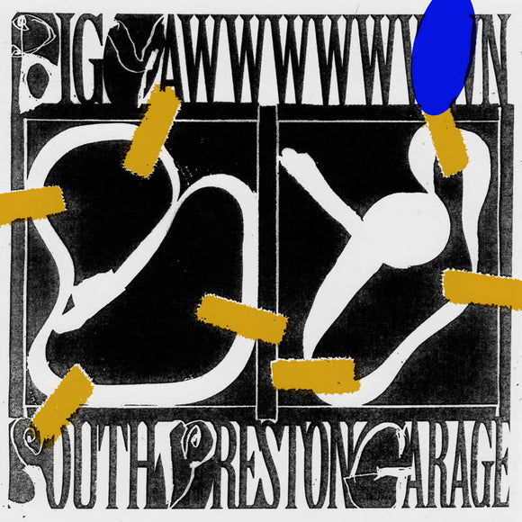 Big Yawn - South Preston Garage