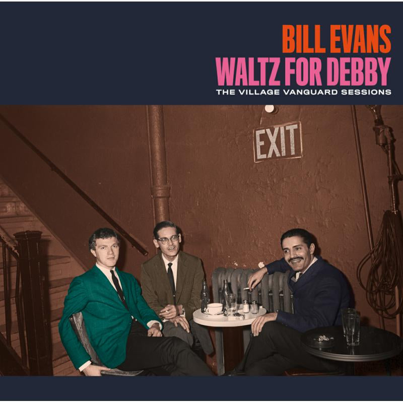 Bill Evans - Waltz For Debby + The Village Vanguard Sessions + 5 Bonus Tracks