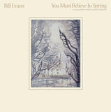 Bill Evans - You Must Believe In Spring [2LP]